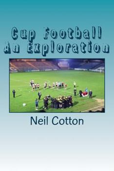 Paperback Cup Football An Exploration Book