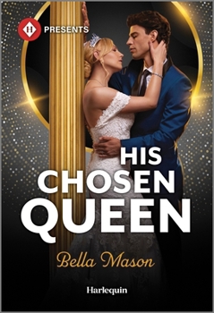 Mass Market Paperback His Chosen Queen: A Marriage of Convenience Romance Book