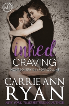 Paperback Inked Craving: Montgomery Ink: Fort Collins Book