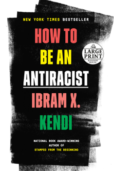 Paperback How to Be an Antiracist [Large Print] Book