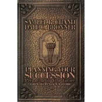 Hardcover Planning Your Succession: Preparing for Your Future Book