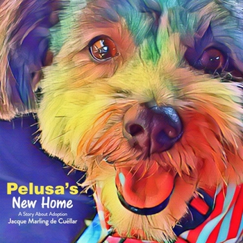 Paperback Pelusa's New Home: A Story About Adoption Book