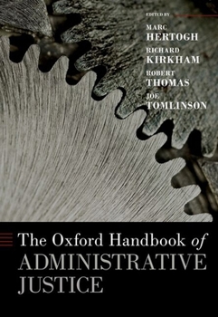 Hardcover The Oxford Handbook of Administrative Justice Book