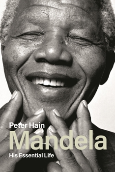 Mandela: His Essential Life