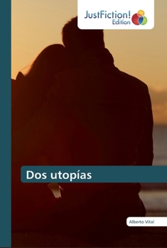 Paperback Dos utopías [Spanish] Book