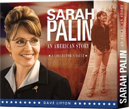 Hardcover Sarah Palin: An American Story: A Collector's Vault [With Memorabilia] Book