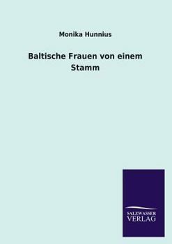 Baltische Frauen Von Einem Stamm