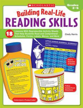 Paperback Building Real-Life Reading Skills: 18 Lessons with Reproducible Activity Sheets That Help Students Read and Comprehend Schedules, Forms, Labels, Menus Book