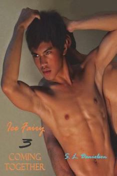 Paperback Ice Fairy 3: Coming Together Book