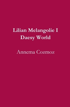 Paperback Lilian Melangolie I Daesy World Book