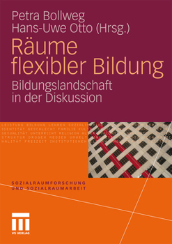 Paperback Räume Flexibler Bildung: Bildungslandschaft in Der Diskussion [German] Book