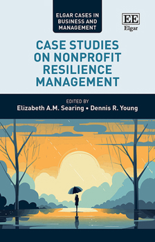 Case Studies on Nonprofit Resilience Management (Elgar Cases in Business and Management)