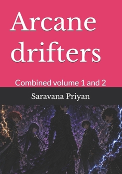 Paperback Arcane drifters: Combined volume 1 and 2 Book
