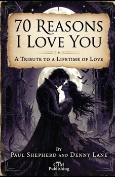 70 Reasons I Love You