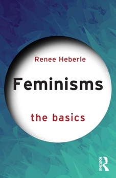 Paperback Feminisms: The Basics Book