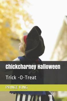 Paperback Chickcharney Halloween: Trick -O-Treat Book