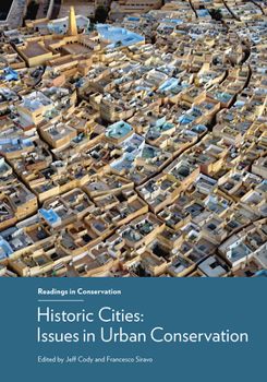 Paperback Historic Cities: Issues in Urban Conservation Book