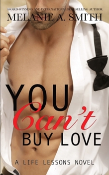 Paperback You Can't Buy Love: A Life Lessons Novel Book