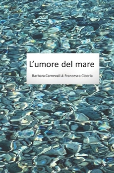 Paperback L'umore del mare [Italian] Book