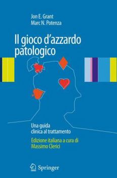 Pathological Gambling: A Clinical Guide to Treatment