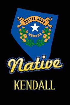 Paperback Nevada Native Kendall: College Ruled Composition Book