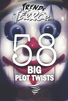 Paperback Trends of Terror 2019: 58 Big Plot Twists Book