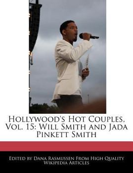 Hollywood's Hot Couples : Will Smith and Jada Pinkett Smith