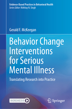 Hardcover Behavior Change Interventions for Serious Mental Illness: Translating Research Into Practice Book