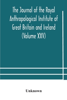 The journal of the Royal Anthropological Institute of Great Britain and Ireland