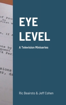 Hardcover Eye Level: A Television Miniseries Book