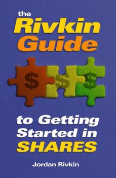 Paperback The Rivkin Guide to Getting Started in Shares Book