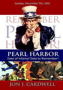 Paperback Pearl Harbor: Date of Infamy! Date to Remember! Book