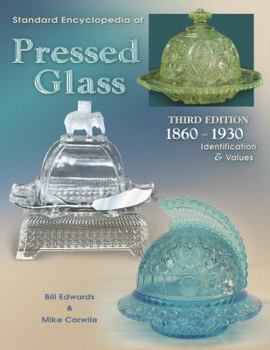 Hardcover Standard Encyclopedia of Pressed Glass: 1860 - 1930 Identification & Values Book