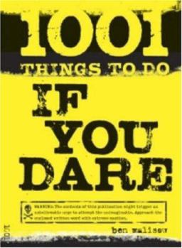 Paperback 1001 Things to Do If You Dare Book