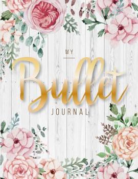 My Bullet Journal: Quarterly Planner with Blank Yearly and Monthly Calendar, and Habit Tracker, 120 Dot Grid and 15 Lined Pages, 8. 5x11in, White Wood Flower : Professional Design Large Diary Journal
