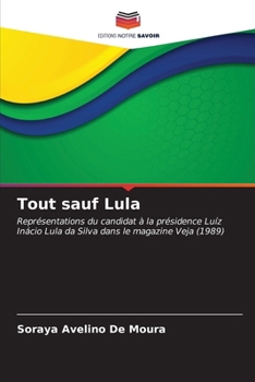 Paperback Tout sauf Lula [French] Book