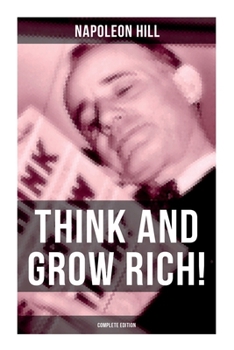 Paperback THINK AND GROW RICH! (Complete Edition) Book