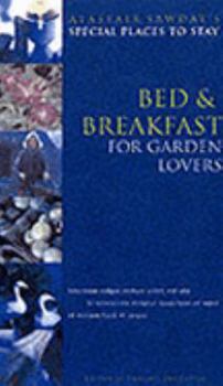 Paperback BED AND BREAKF.GARDEN LOVERS (Alastair Sawday's Special Places to Stay) Book