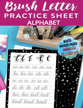 Paperback Brush Letter Alphabet Practice Sheet: Calligraphy Lettering Workbook Teaching Cursive Handwriting Art Book