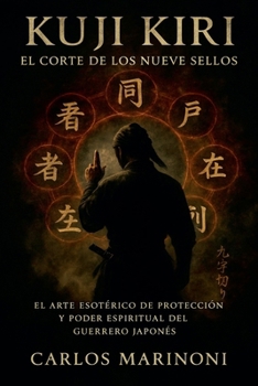 Paperback kuji Kiri: El corte de los nueve Sellos [Spanish] Book