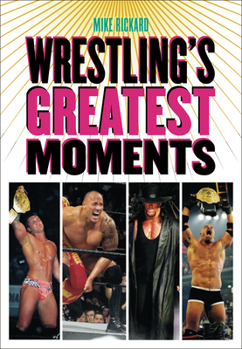 Paperback Wrestling's Greatest Moments Book