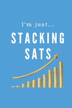 Bitcoin Journal. Blank Lined Journal With Motivational Affirmations For HODLers, Sat Stackers And Bitcoin Maximalists: A Notebook With 120 Positive ... And Accumulating The Top Cryptocurrency