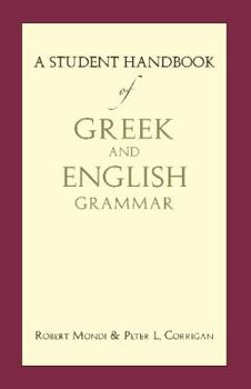 Paperback A Student Handbook of Greek and English Grammar Book