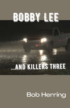 Paperback Bobby Lee and Killers Three Book