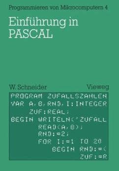 Paperback Einführung in Pascal: Mit Zahlreichen Beispielen Und 10 Vollständigen Programmen [German] Book