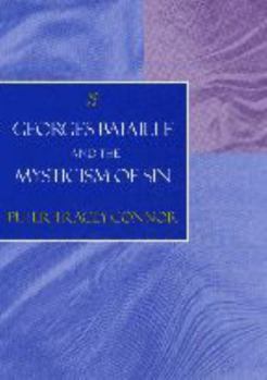 Paperback Georges Bataille and the Mysticism of Sin Book