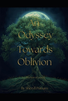 Paperback An Odyssey Towards Oblivion, A Collection of Poetry Book