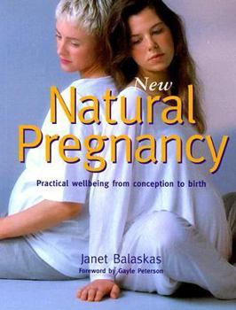 Paperback New Natural Pregnancy: Practical Wellbeing from Conception to Birth Book