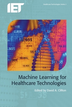 Hardcover Machine Learning for Healthcare Technologies Book