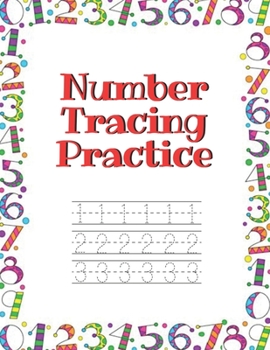 Paperback Number Tracing Practice: Number Tracing Book For Kindergarten Book